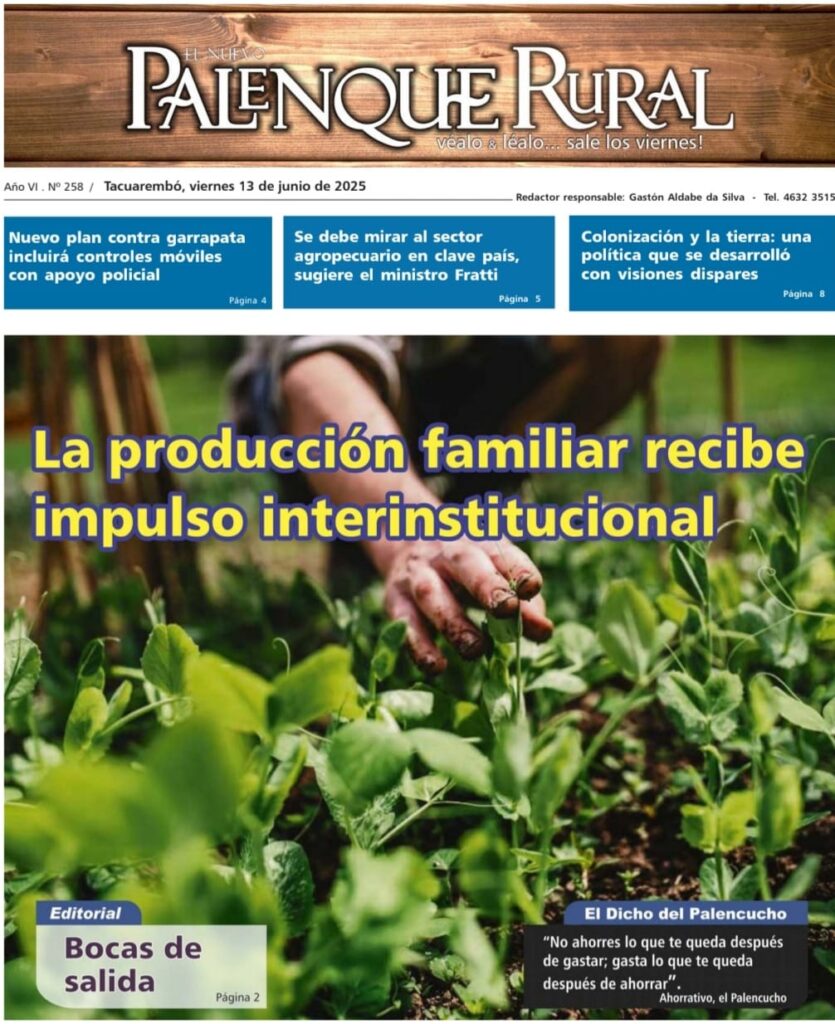 imagen de la tapa de El Palenque Rural: la producción familiar recibe impulso interinstitucional. 