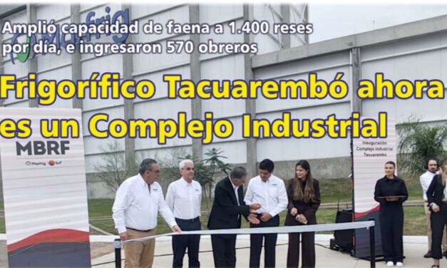 Palenque Rural: Frigorífico Tacuarembó ahora es un Complejo Industrial