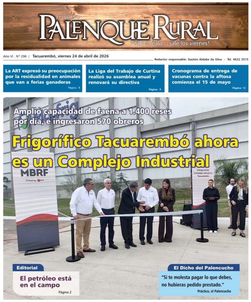 imagen de la tapa de El Palenque Rural: Frigorífico Tacuarembó ahora es un Complejo Industrial.