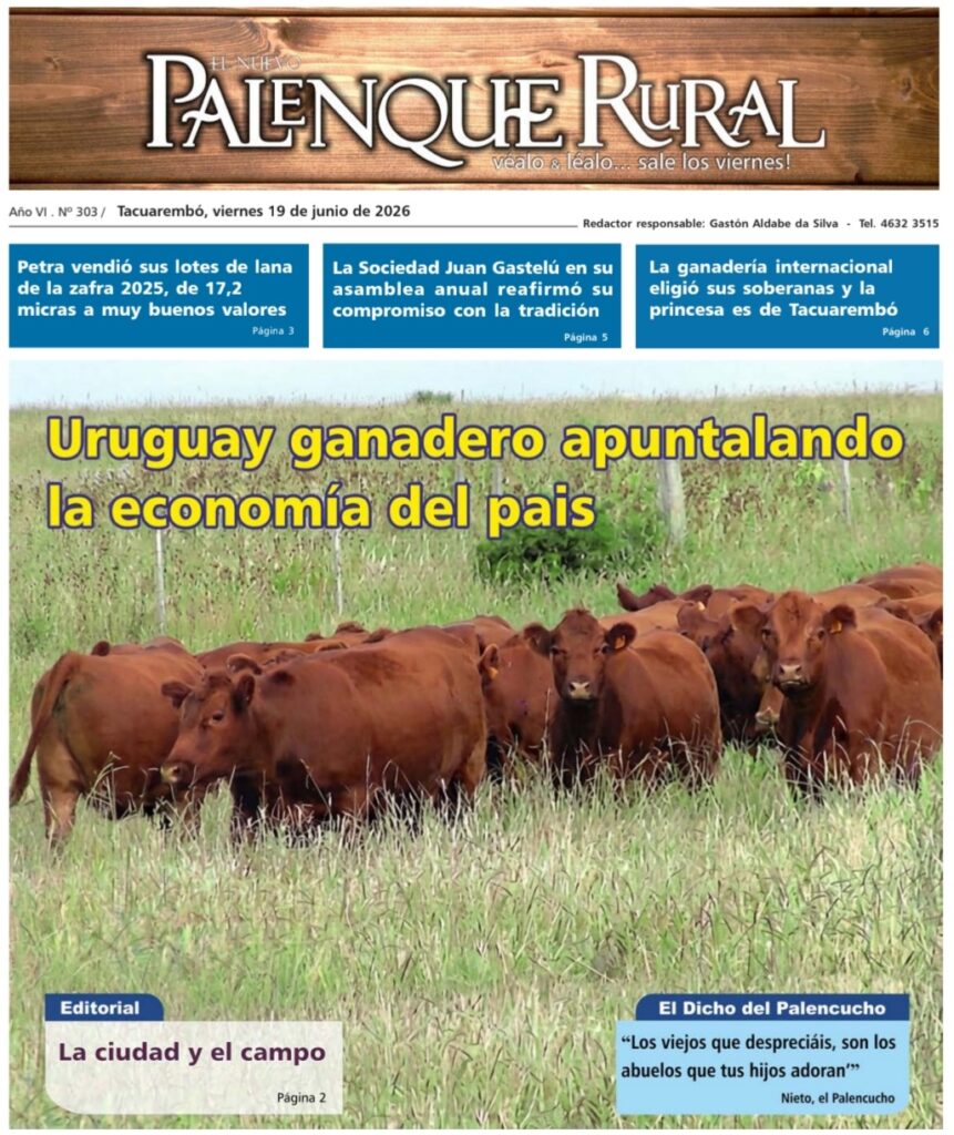 imagen de la tapa de El Palenque Rural: Uruguay ganadero apuntalando la economía del país.